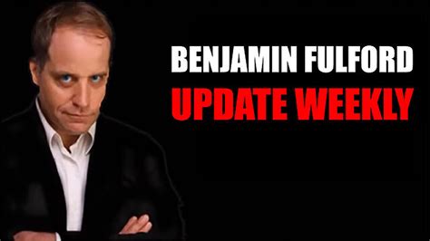 benjamin fulford|Monday's weekly newsletter is now .